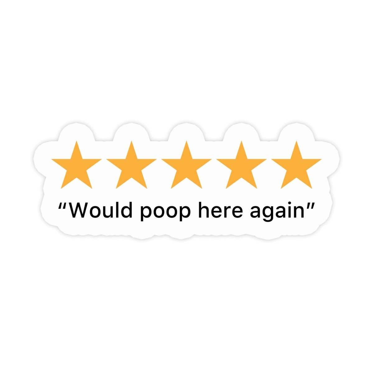 5 Stars Poop Here Again Sticker