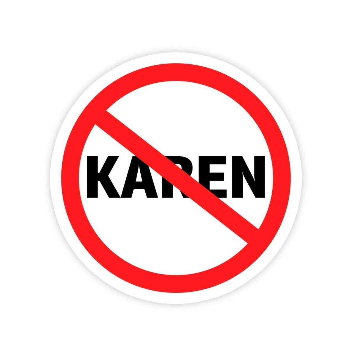 Anti Karen Sticker