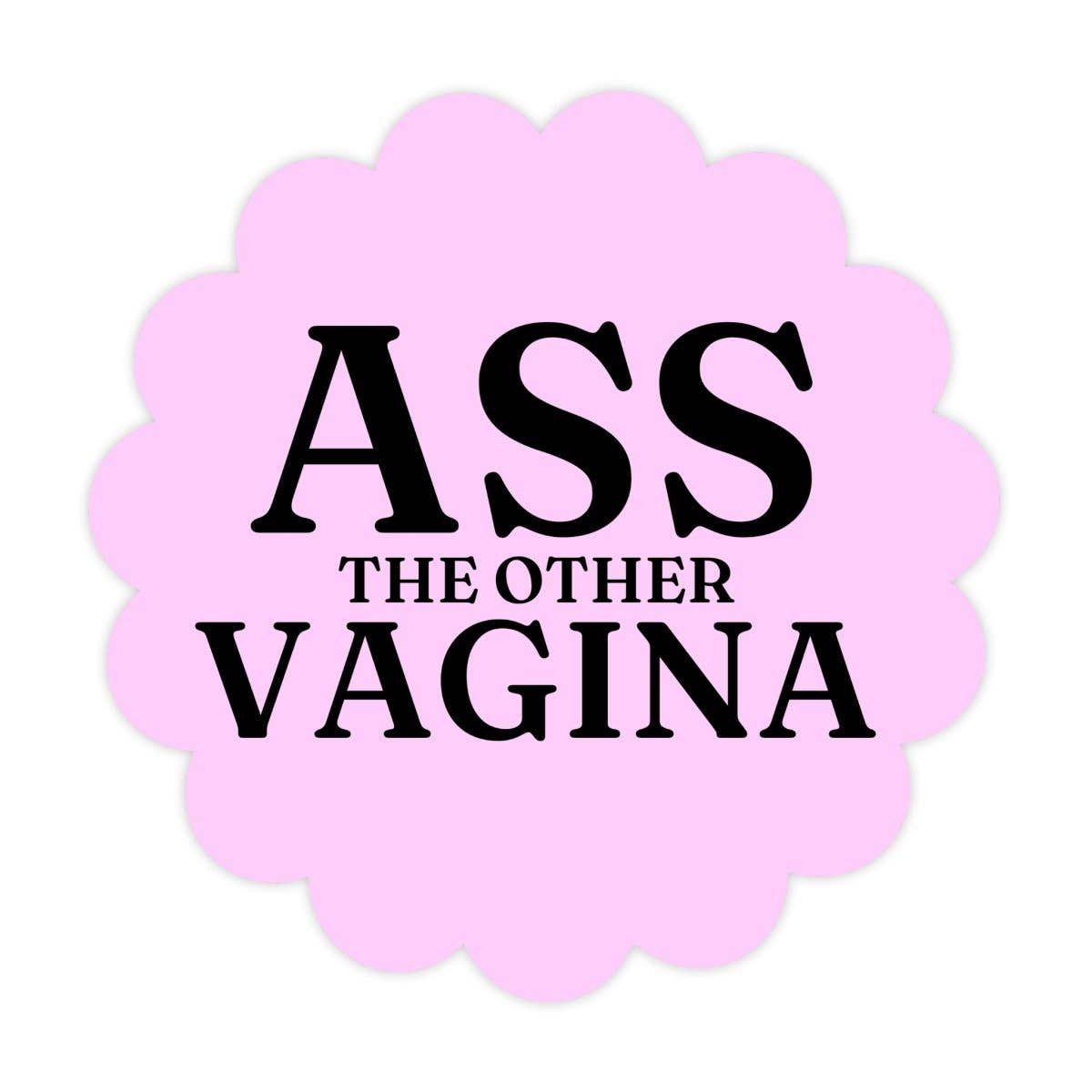 Ass The Other Vagina Sticker