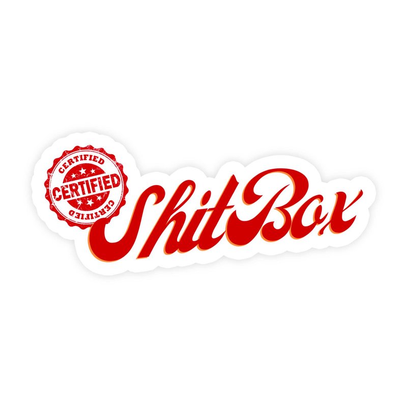 Certified Shit Box Car Sticker