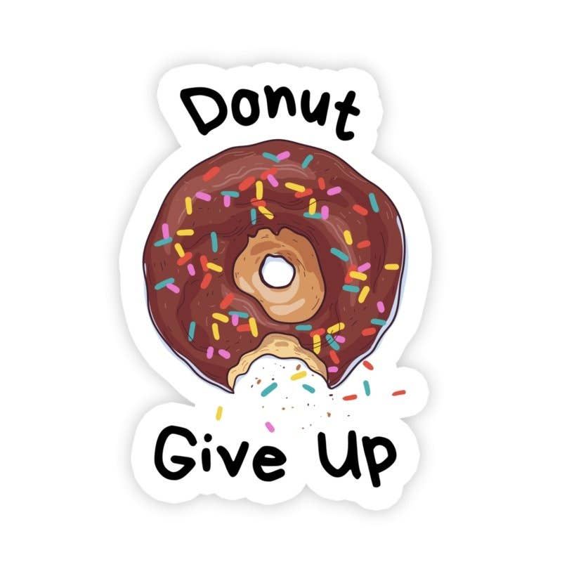 Donut Give Up Motivational Sticker