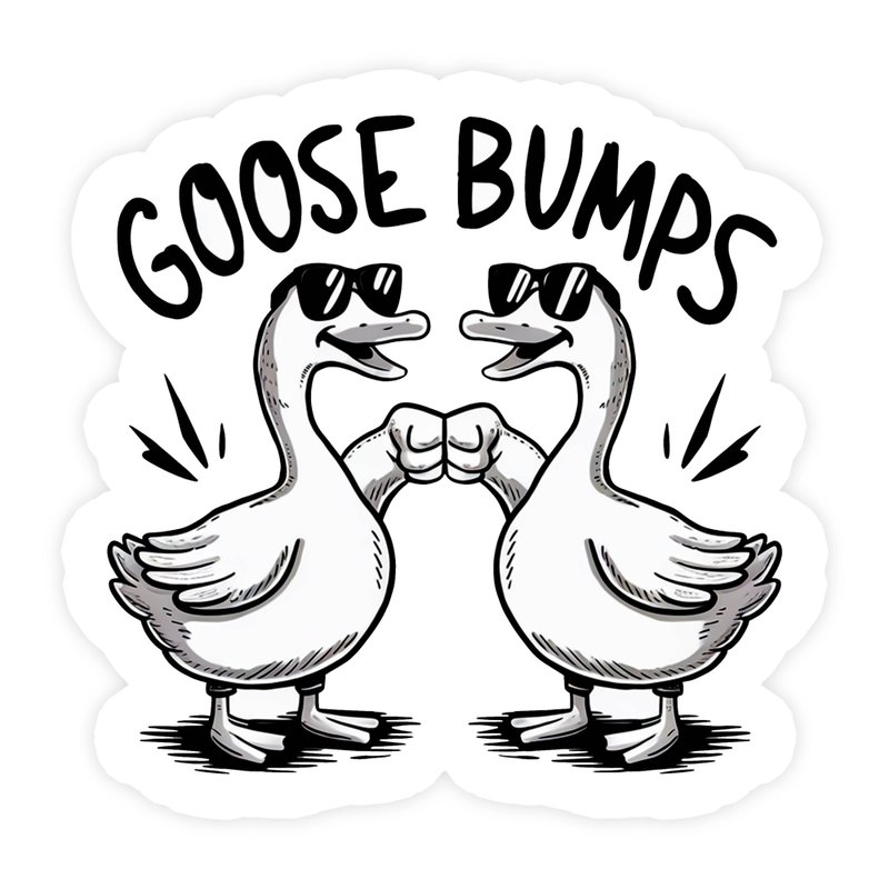 Goose Bumps Parody Animal Sticker