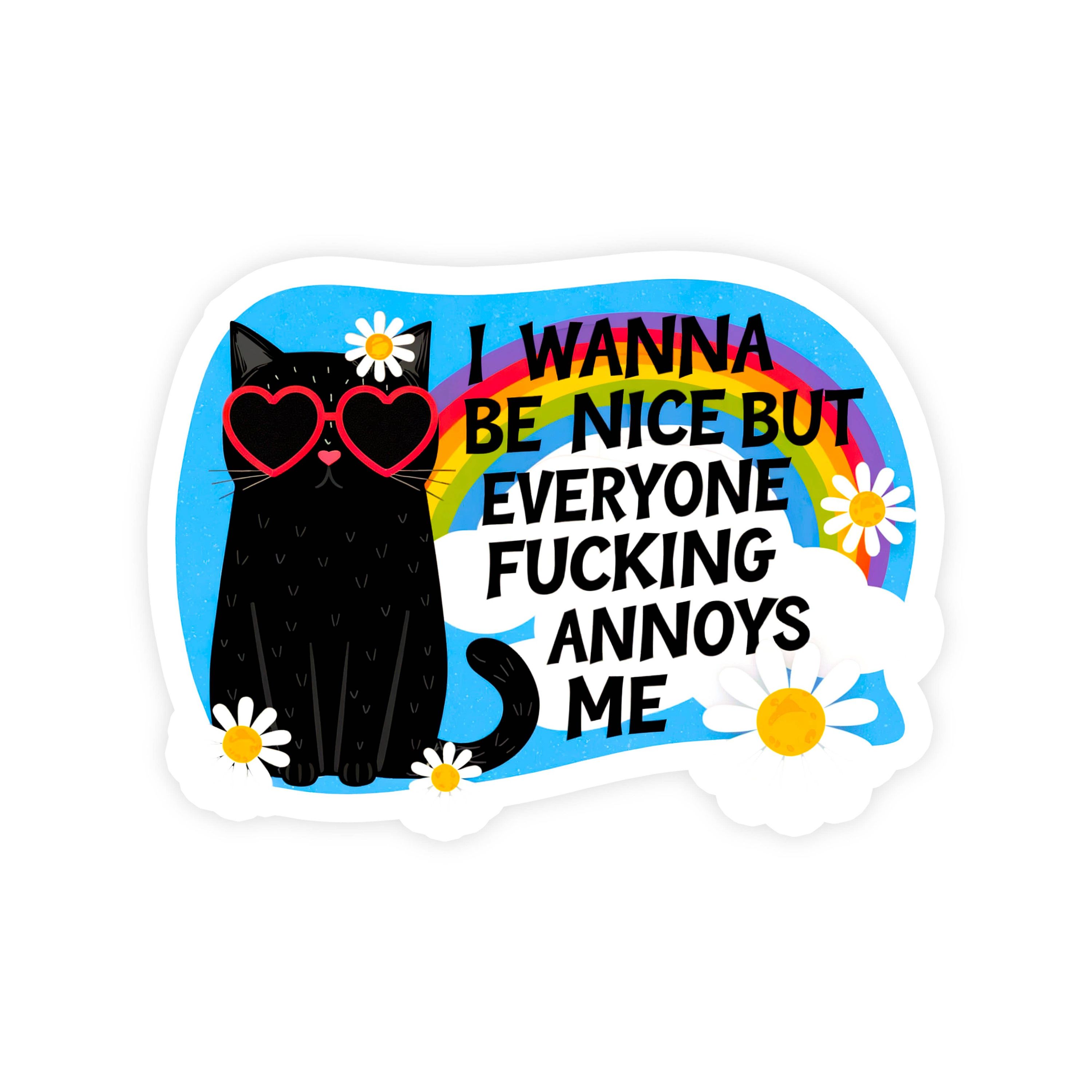 I Wanna Be Nice Cat Sticker