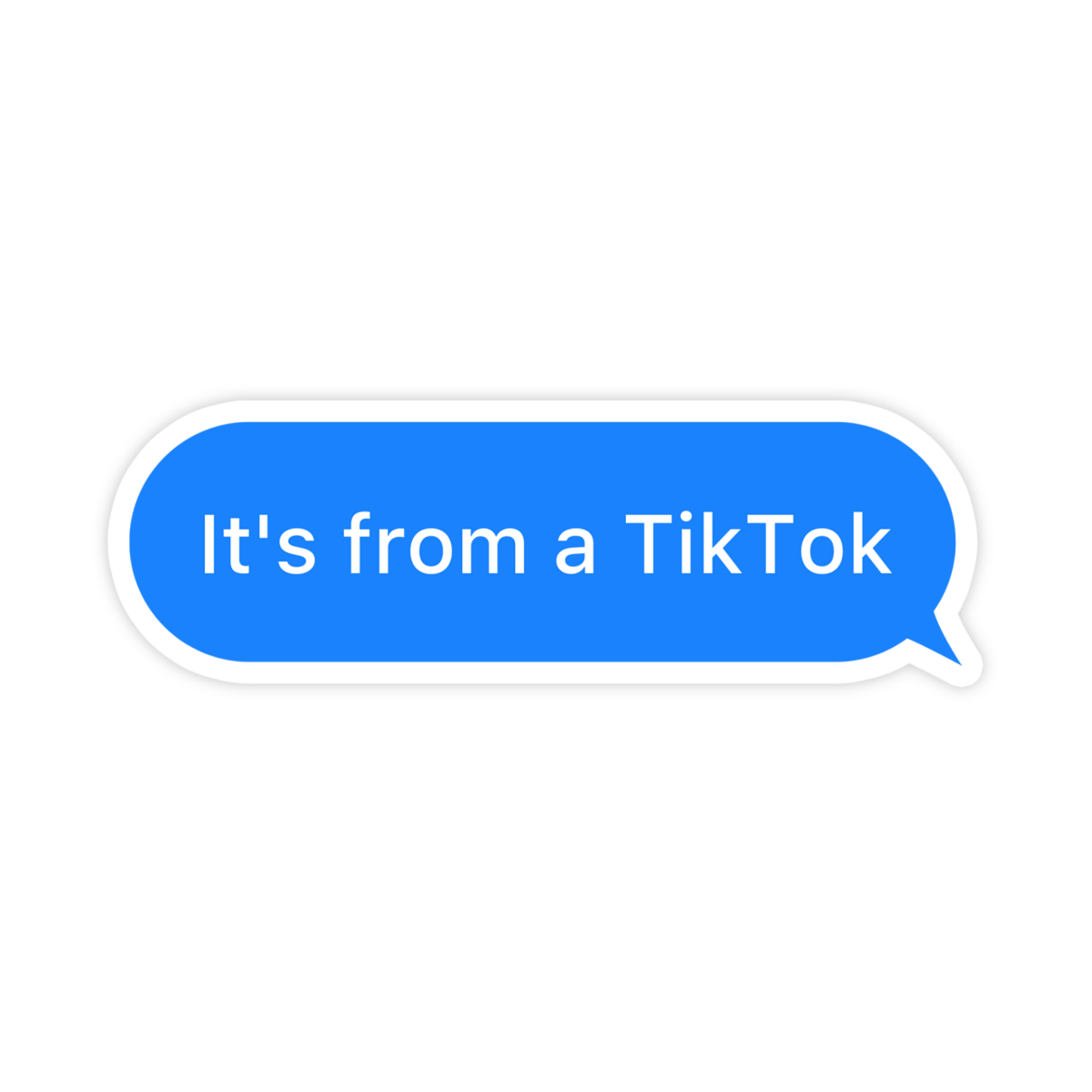 Its From A TikToK Sticker, TikTok Sticker, TikTok