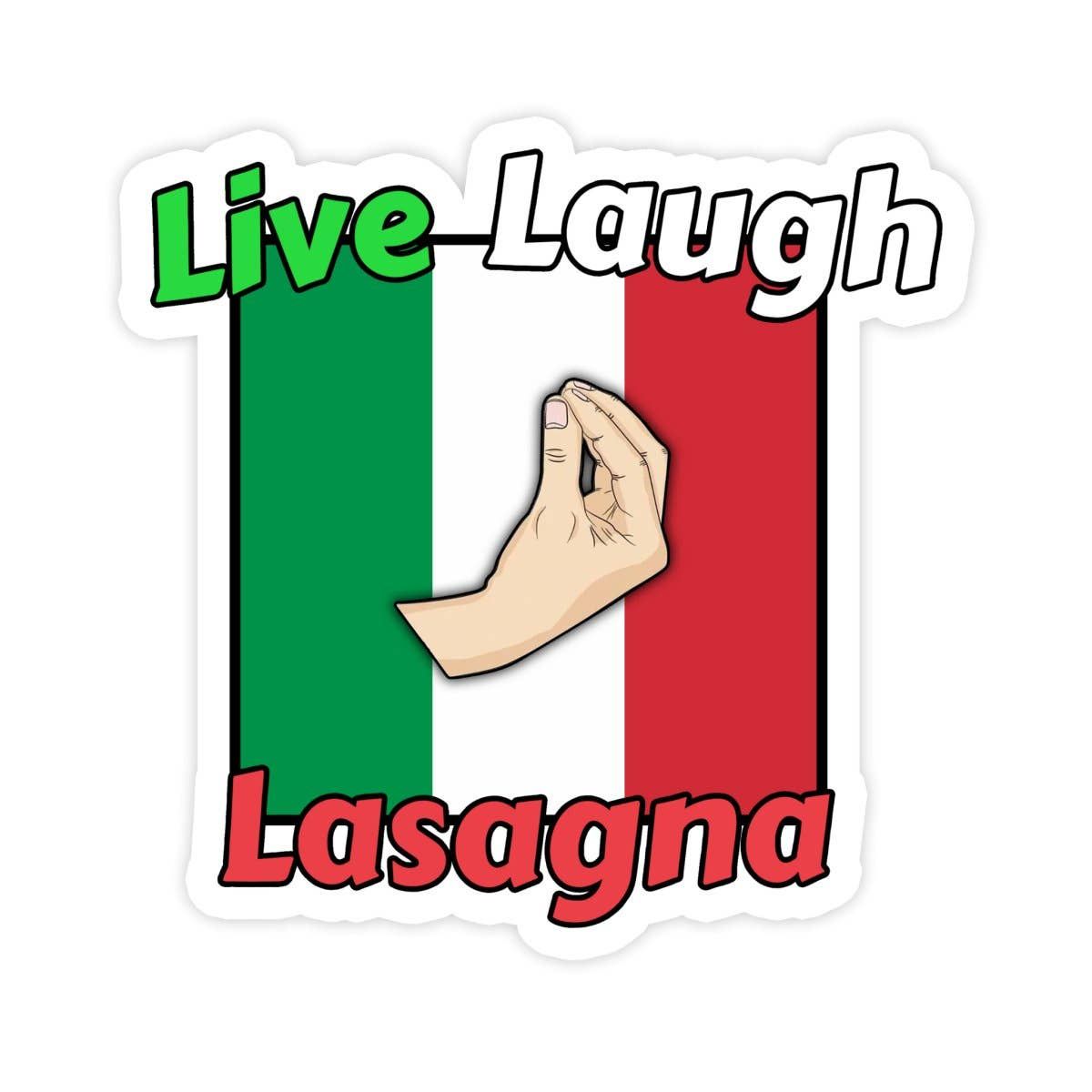 Live Laugh Lasagna Sticker