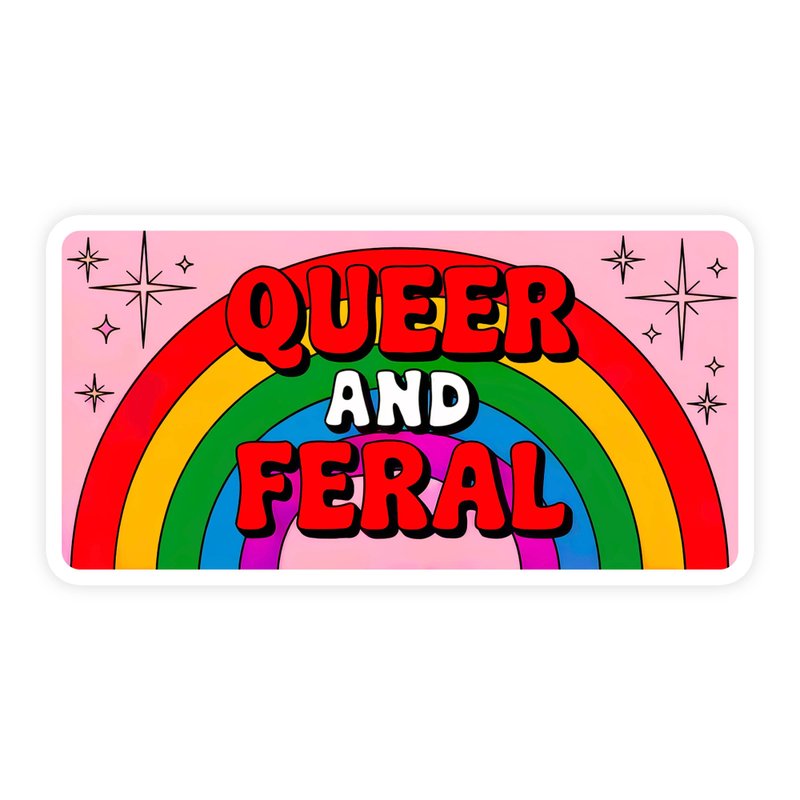 Queer And Feral LGBQTIA+ Bumper Sticker