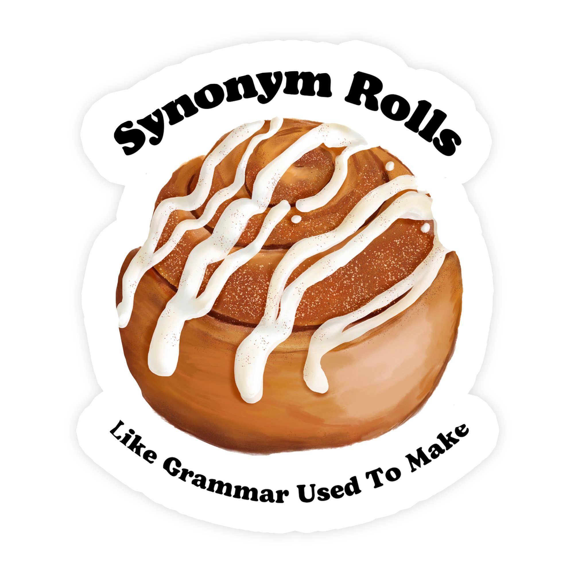 Synonym Rolls Sticker, Like Grammar Made Sticker