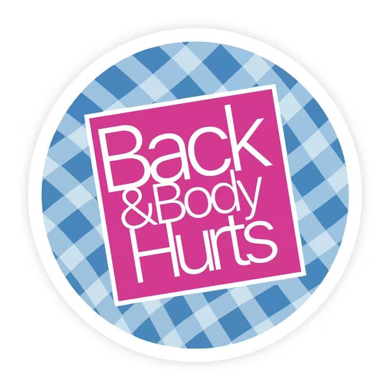 Back & Body Hurts Parody Sticker