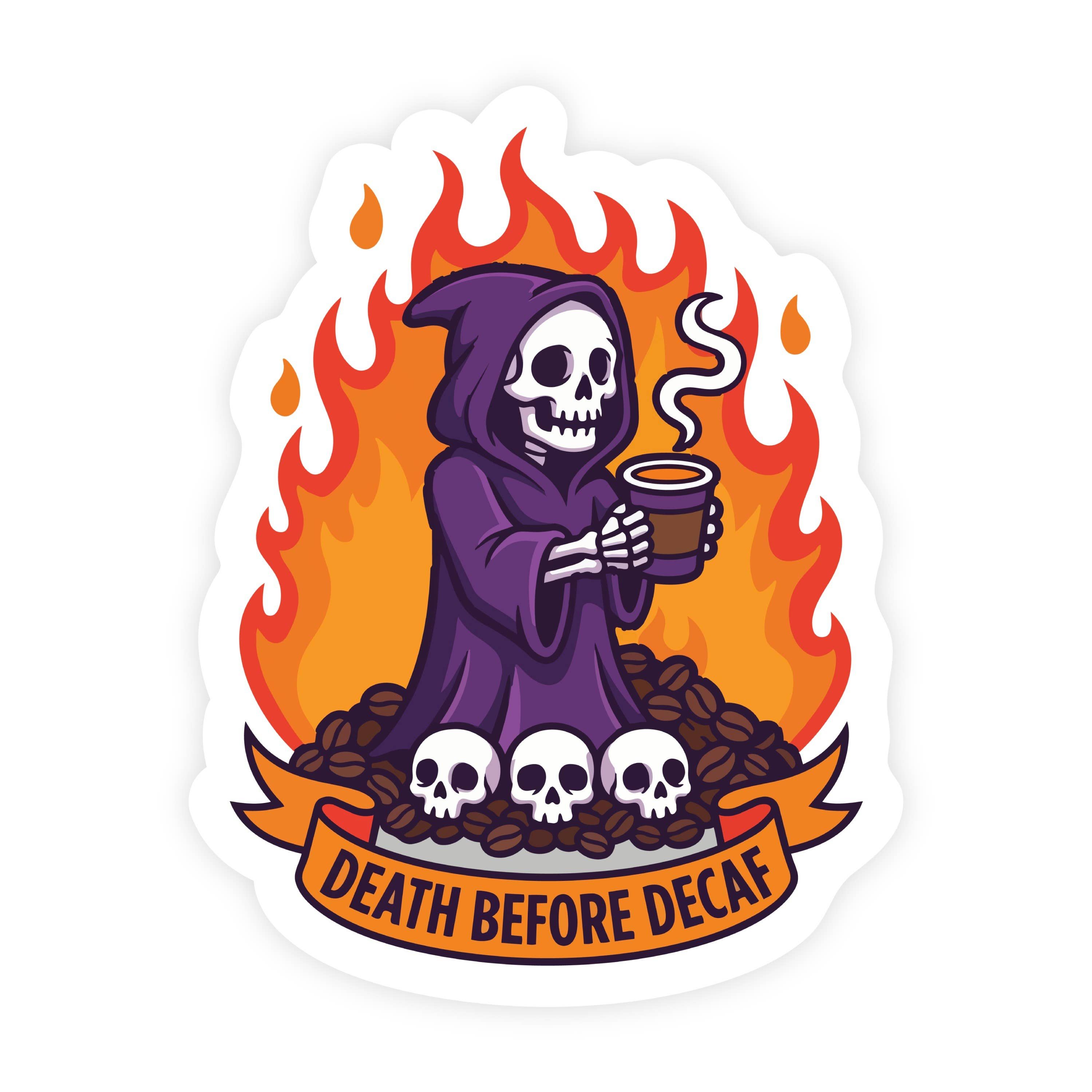 Death Before Decaf Grim Reaper Coffee Sticker
