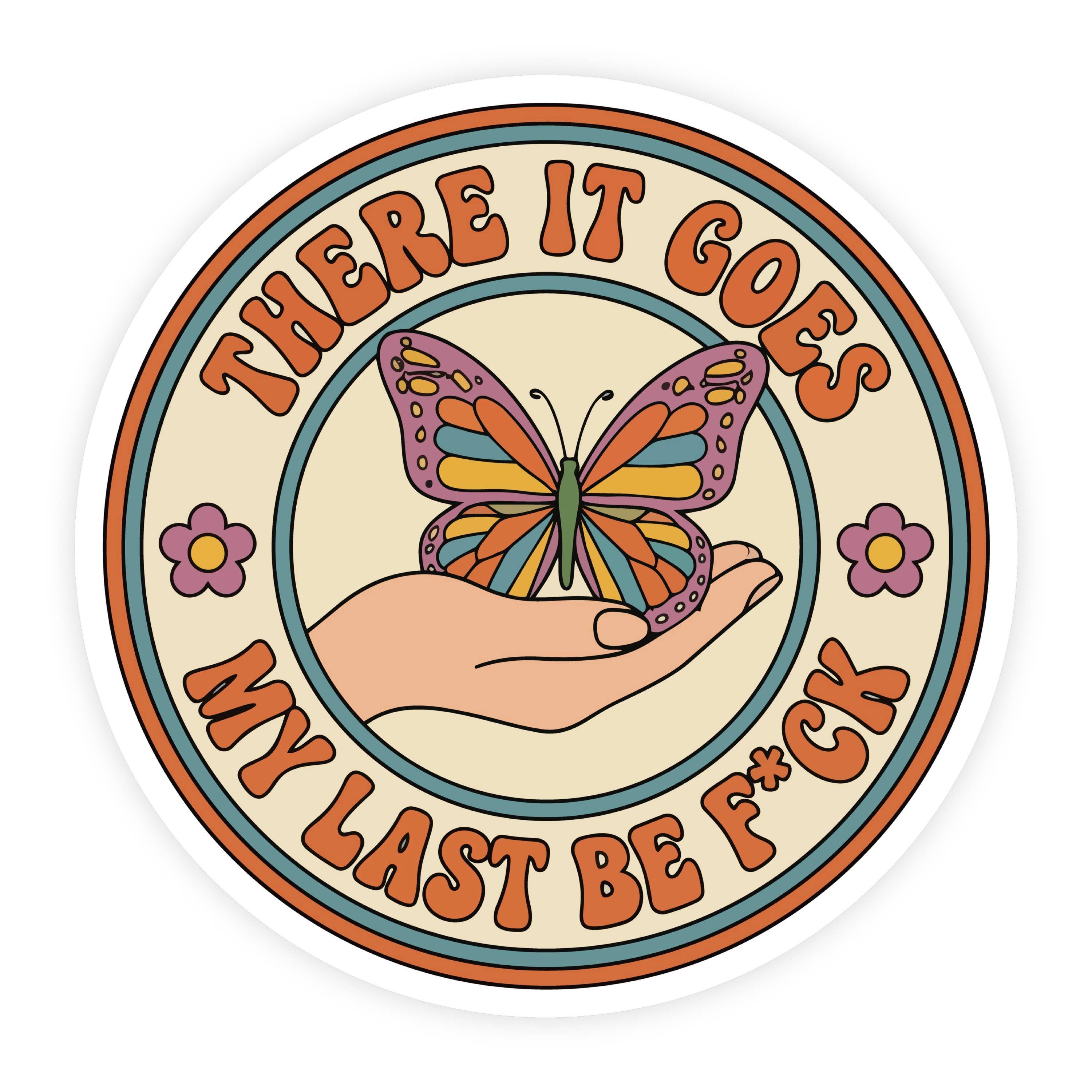 There Goes My Last Flying Fuck Butterfly Line Art Sticker