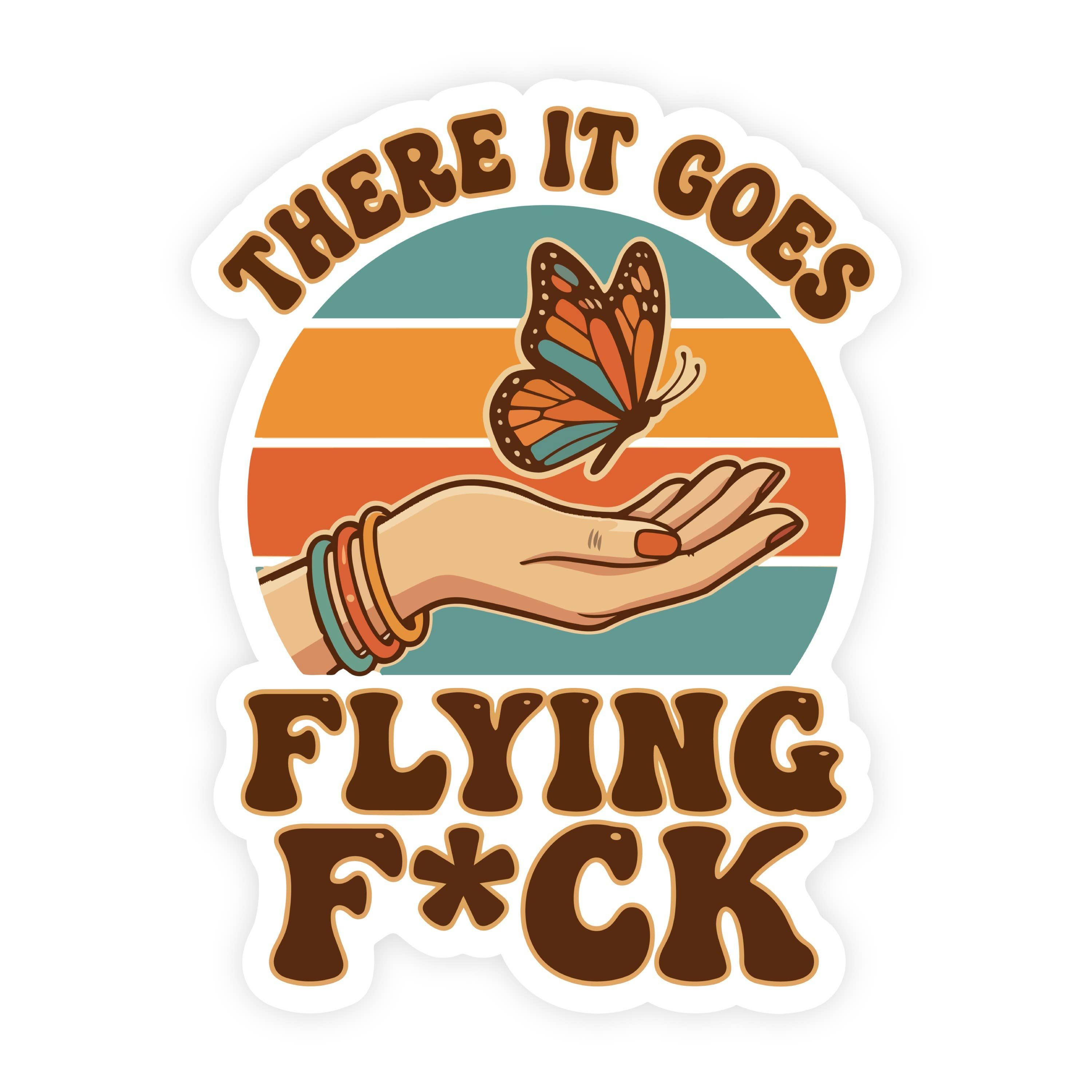 There Goes My Last Flying Fuck Butterfly Sunset Sticker