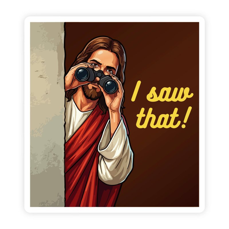 Jesus I Saw That Binoculars Sticker