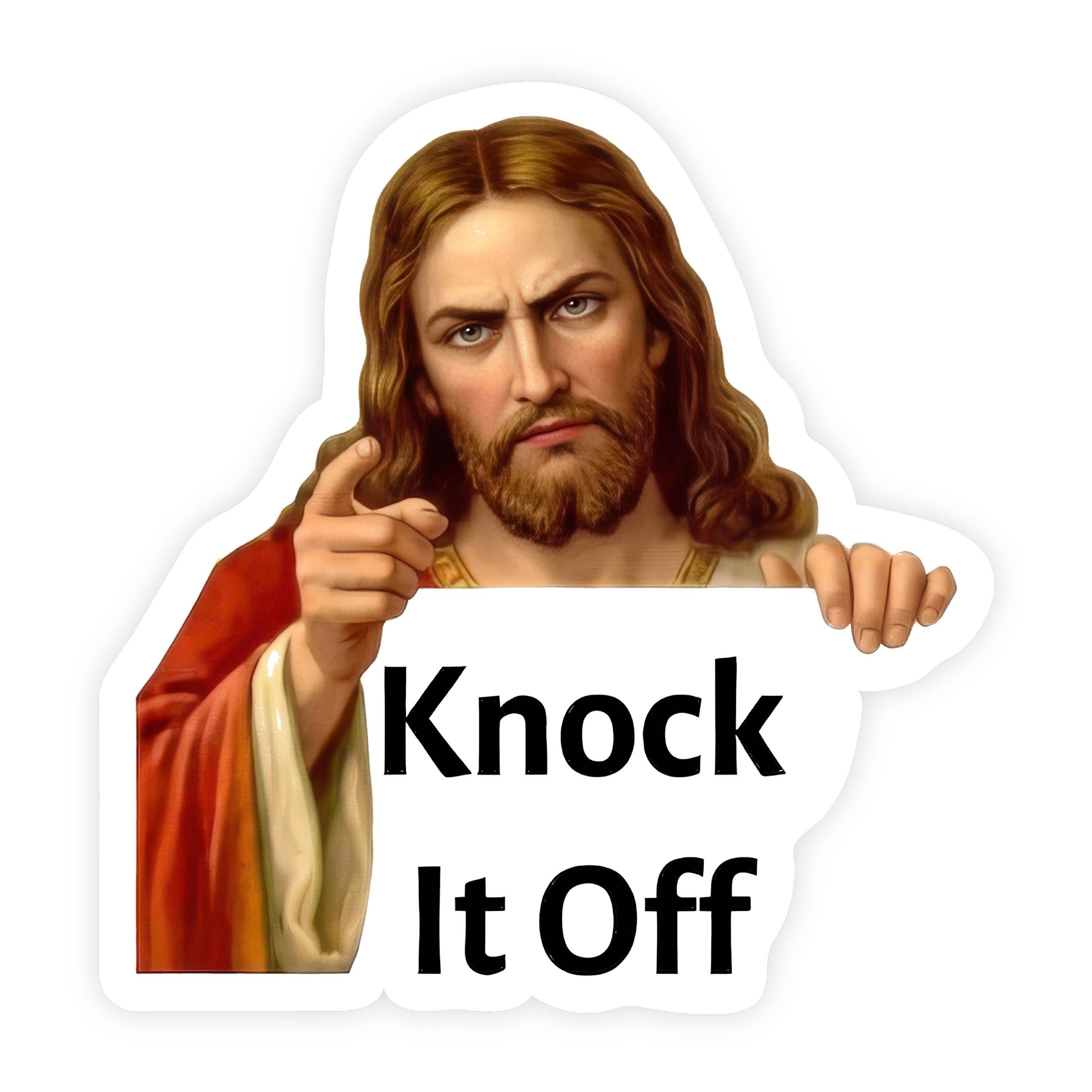 Jesus Knock It Off Pointing Finger
