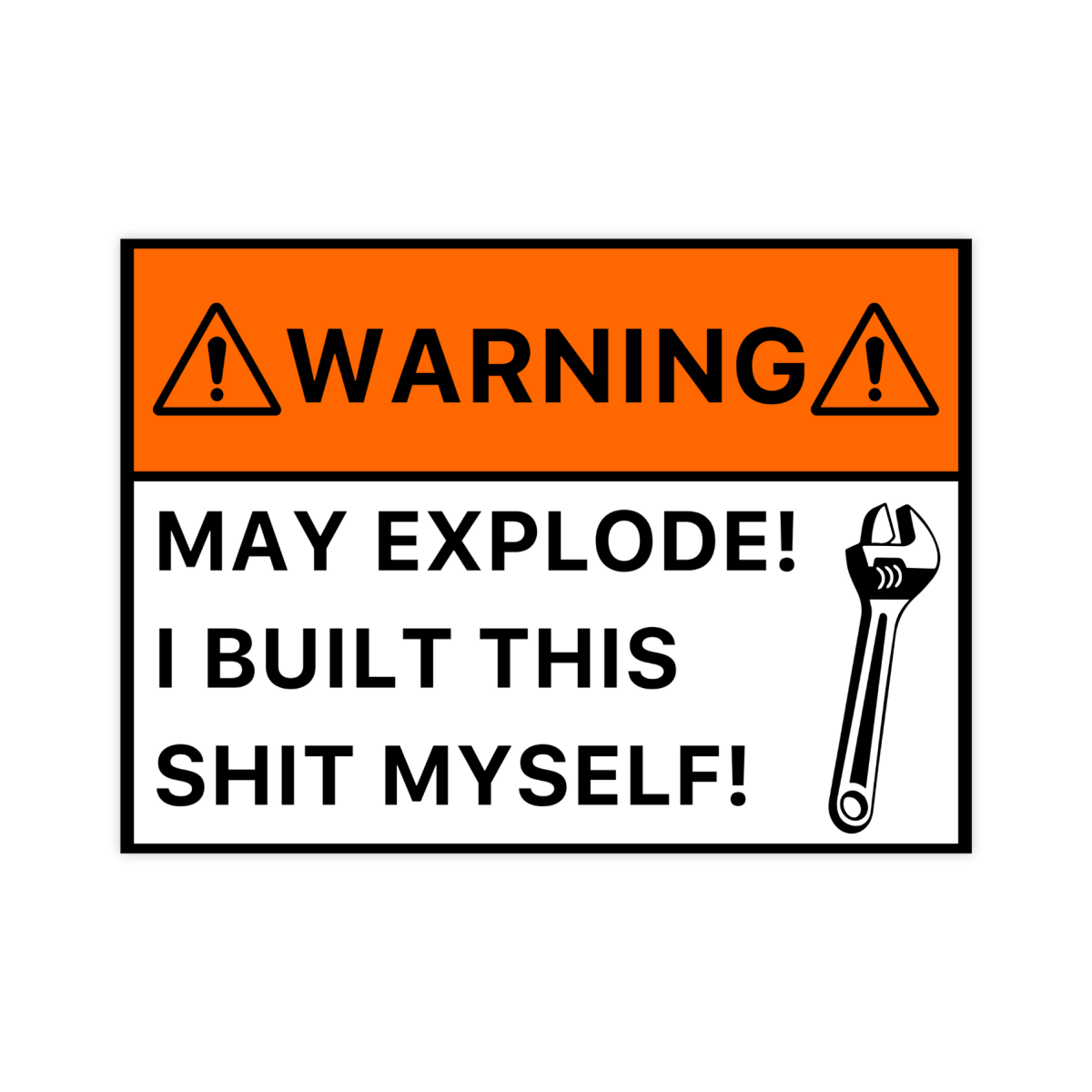 Warning Sticker May Explode Sticker