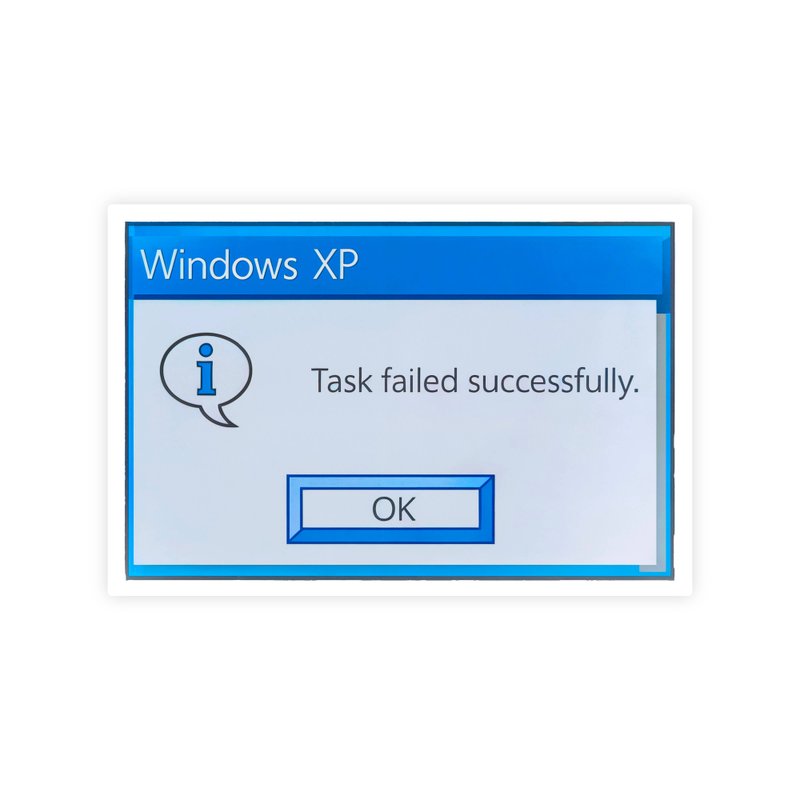 Windows XP Task Failed Successfully Sticker