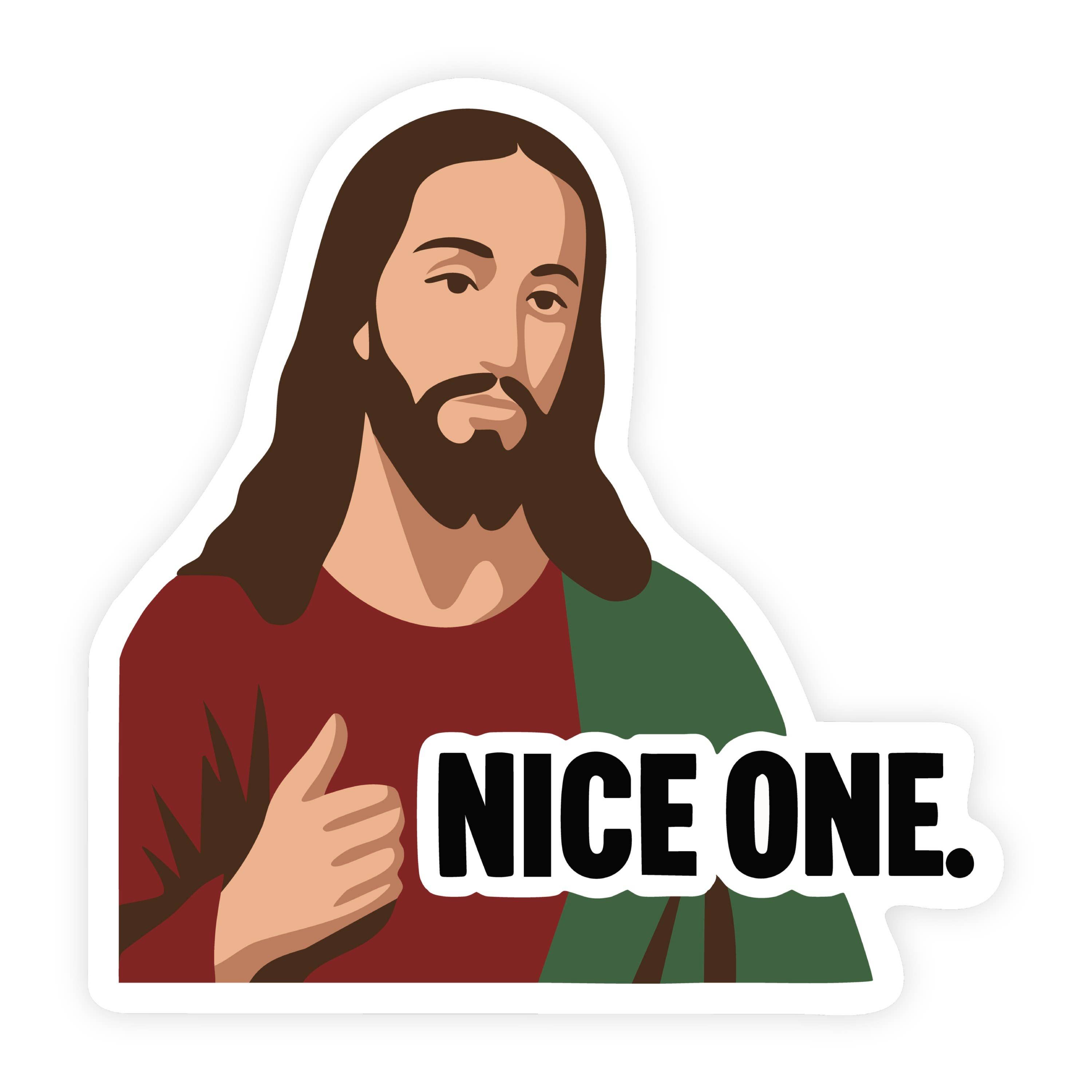 Jesus Nice One Parody Religion Sticker