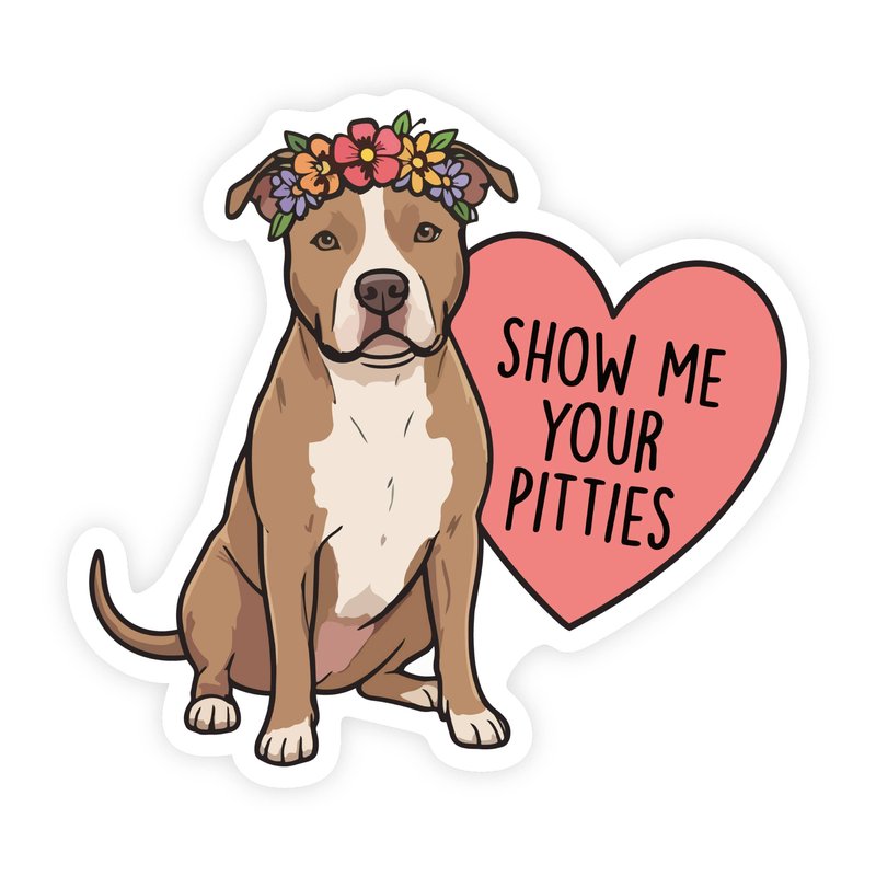 Show Me Your Pitties Pitbull Dog Floral Sticker