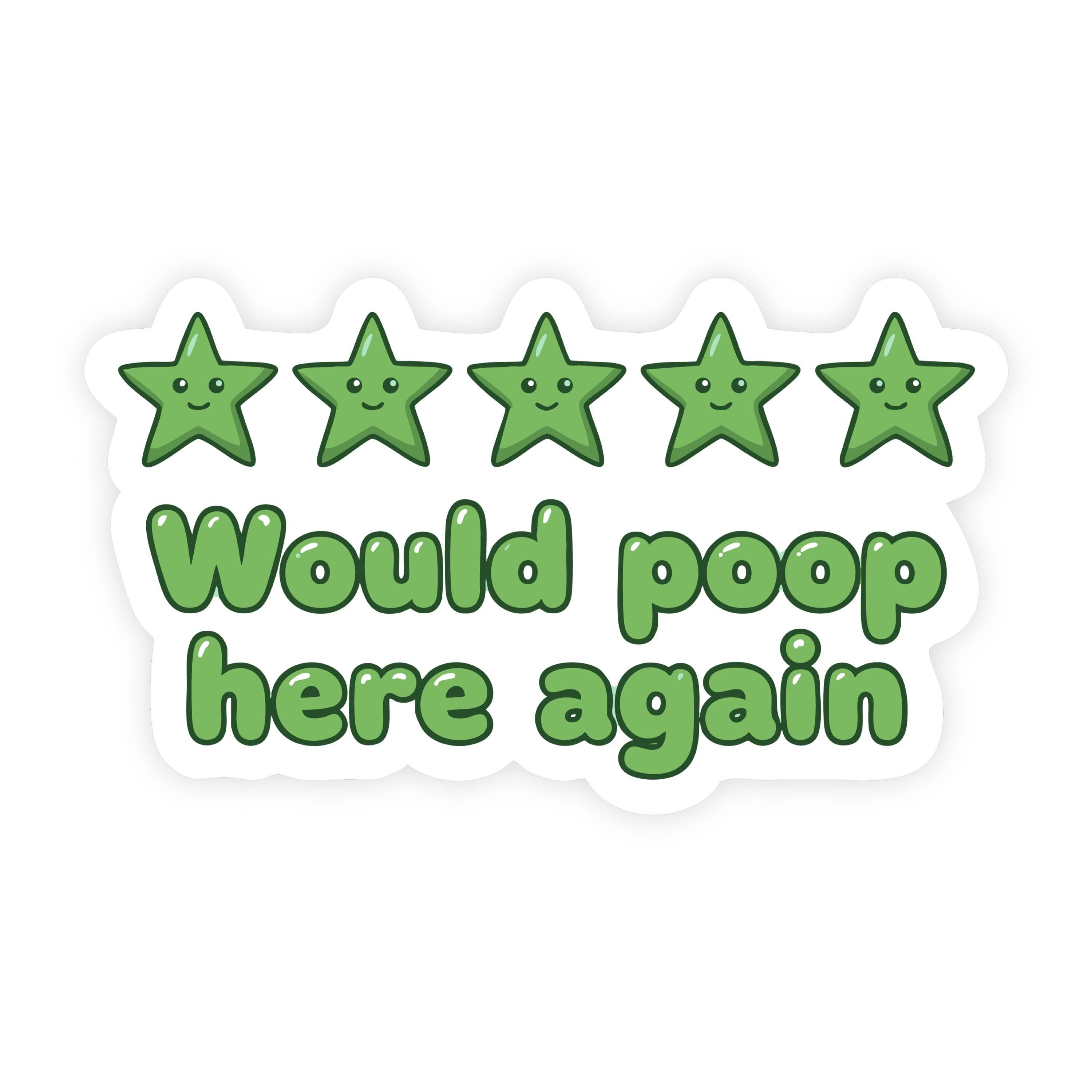 5 Stars Poop Here Again Sticker