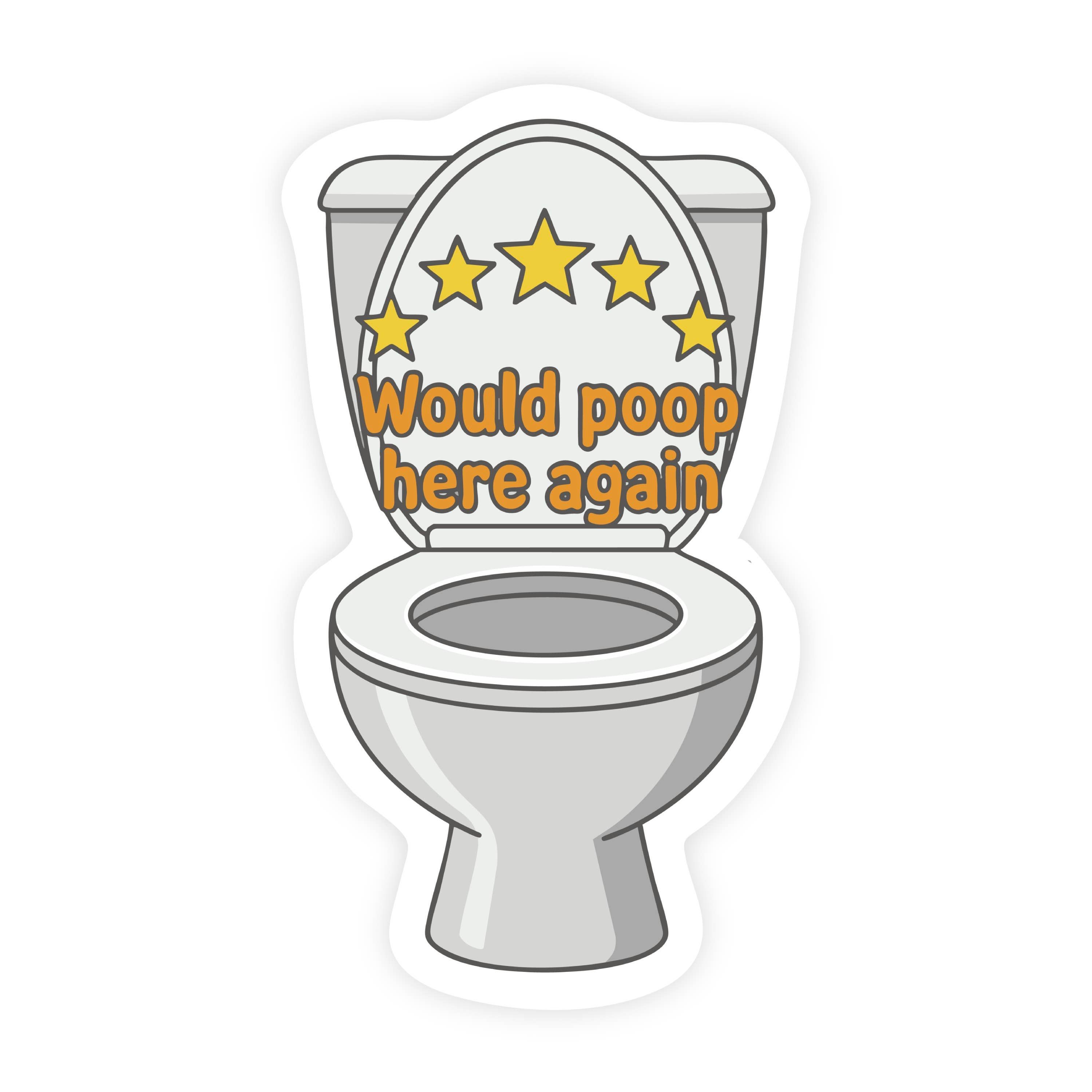 5 Stars Would Poop Here Again Sticker