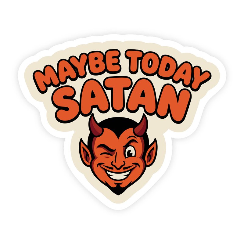 Maybe Today Satan Devil Winking Sticker