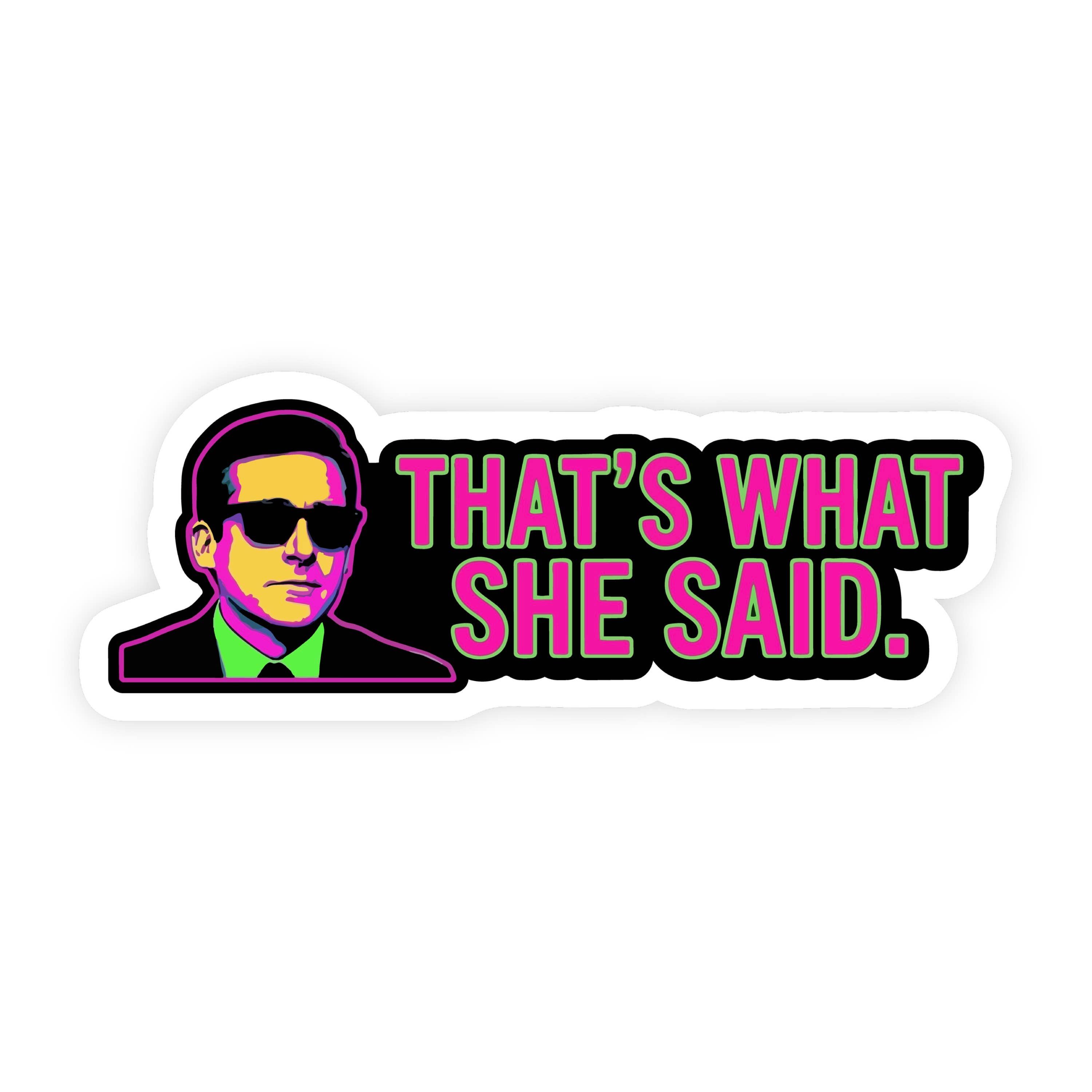 That's What She Said Michael Scott The Office Disco Sticker
