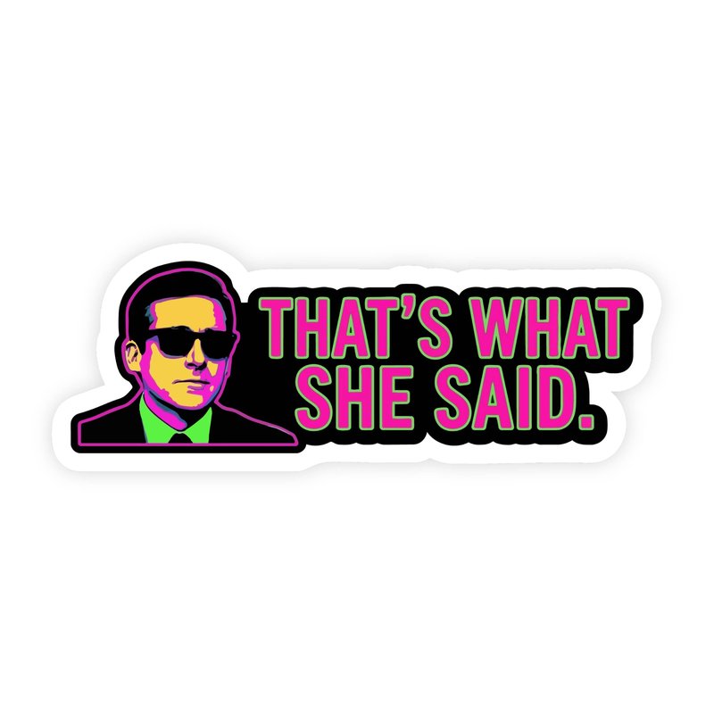 That's What She Said Michael Scott The Office Disco Sticker