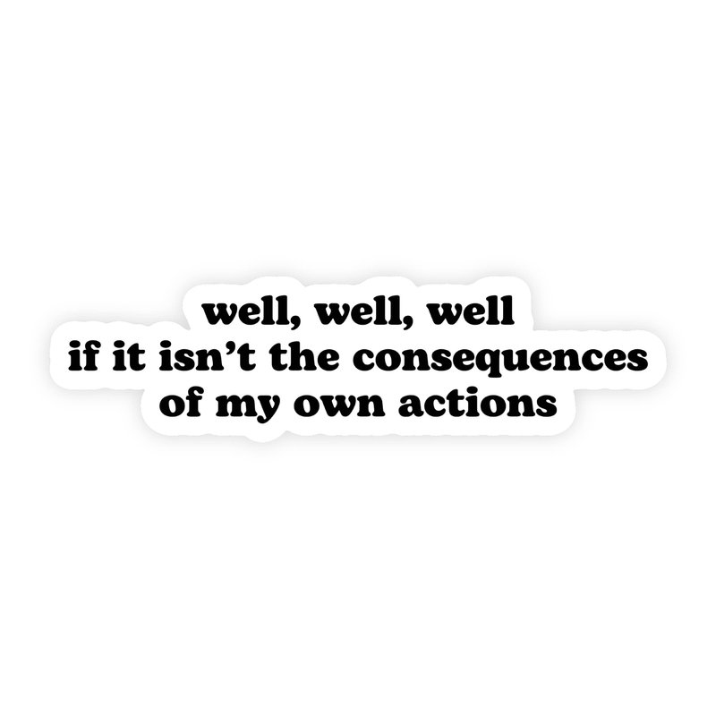 Consequences Of My Own Actions Bold 70s Text