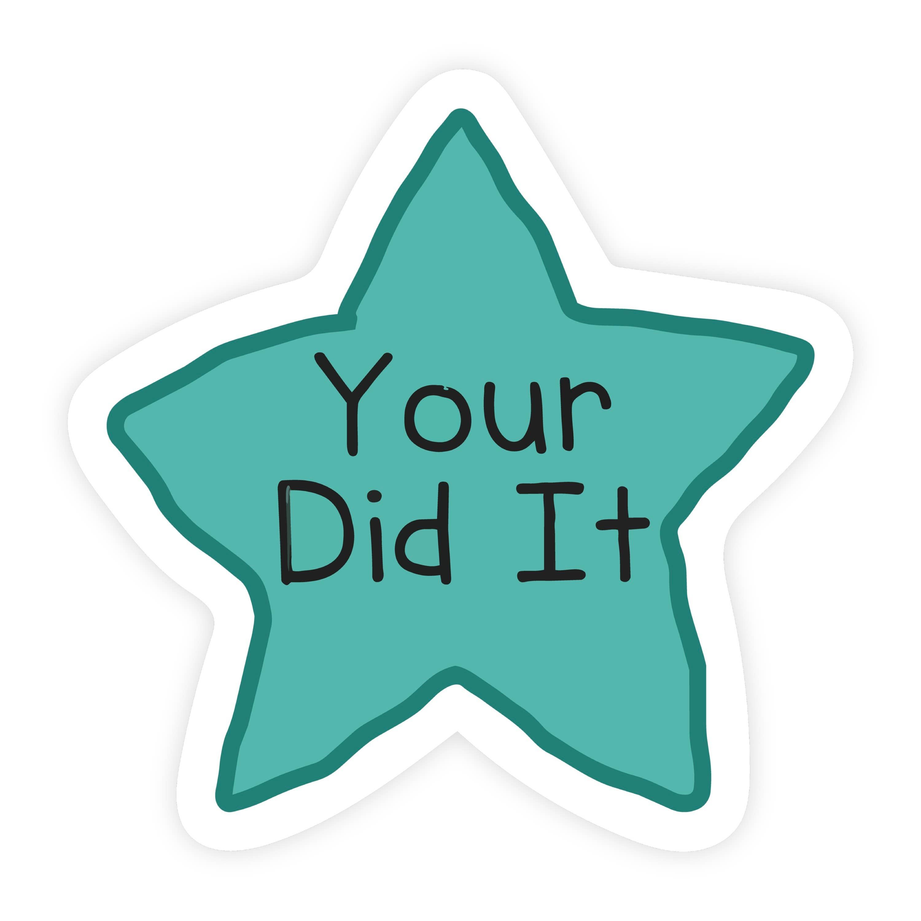 Your Did It Star Green Bad Drawing Sticker