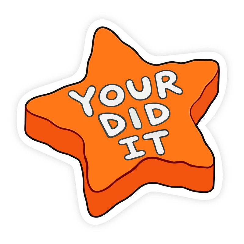 Your Did It Star Isometric Sticker