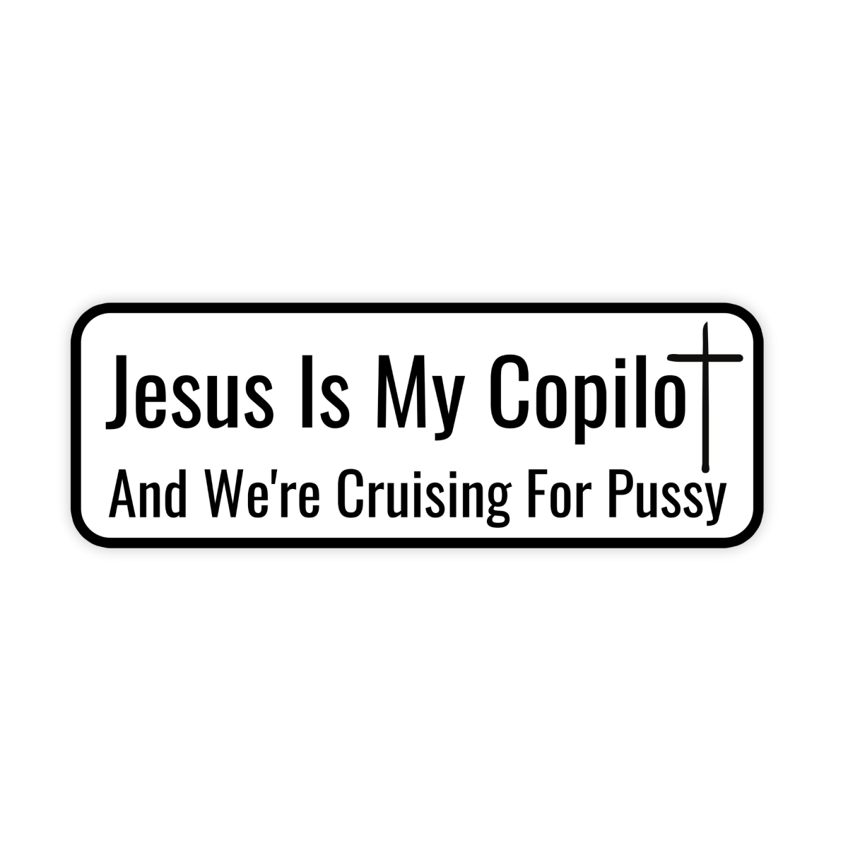 Jesus Is My Copilot Weatherproof Bumper Sticker