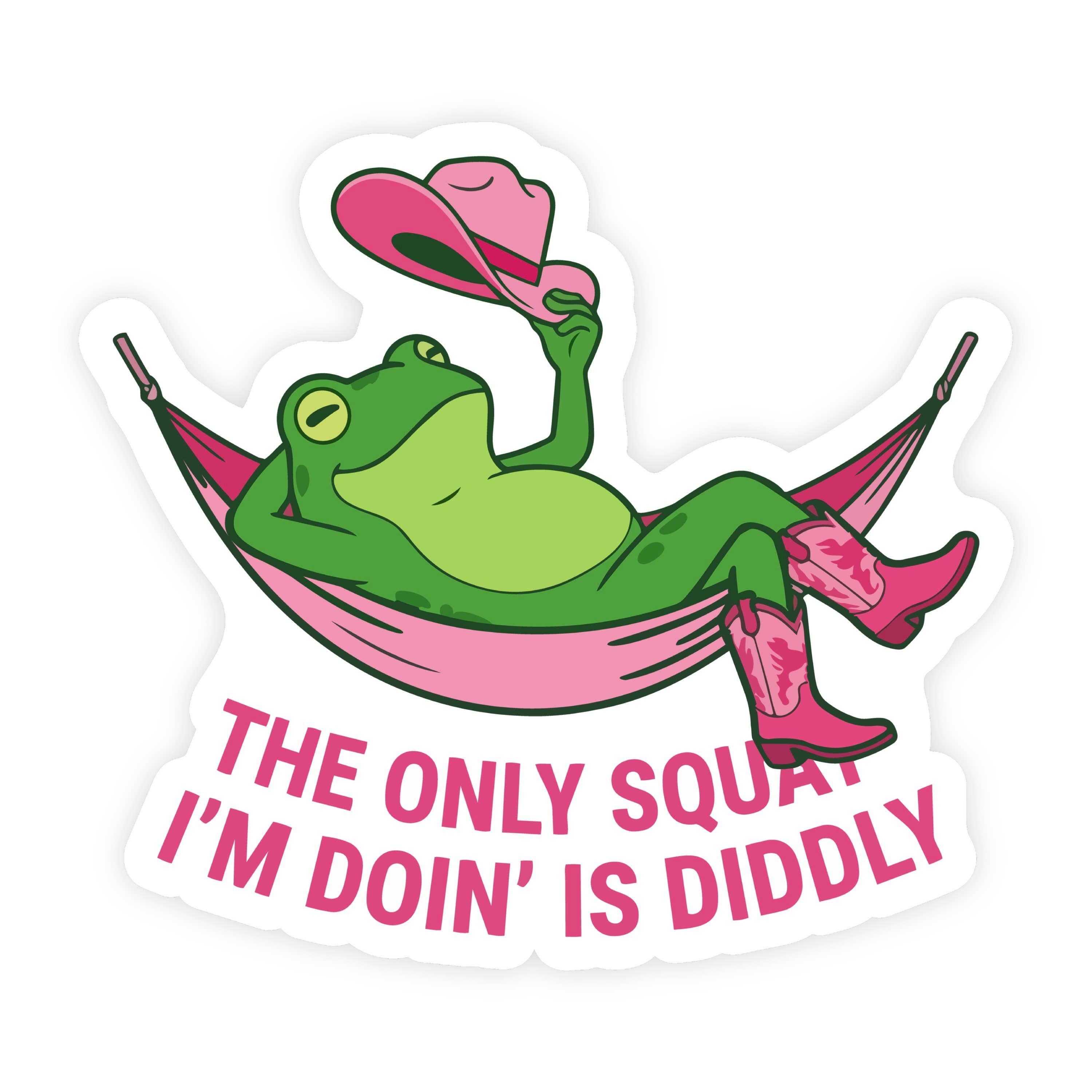 Hammock Frog Only Squat I'm Doin Is Diddly Sticker