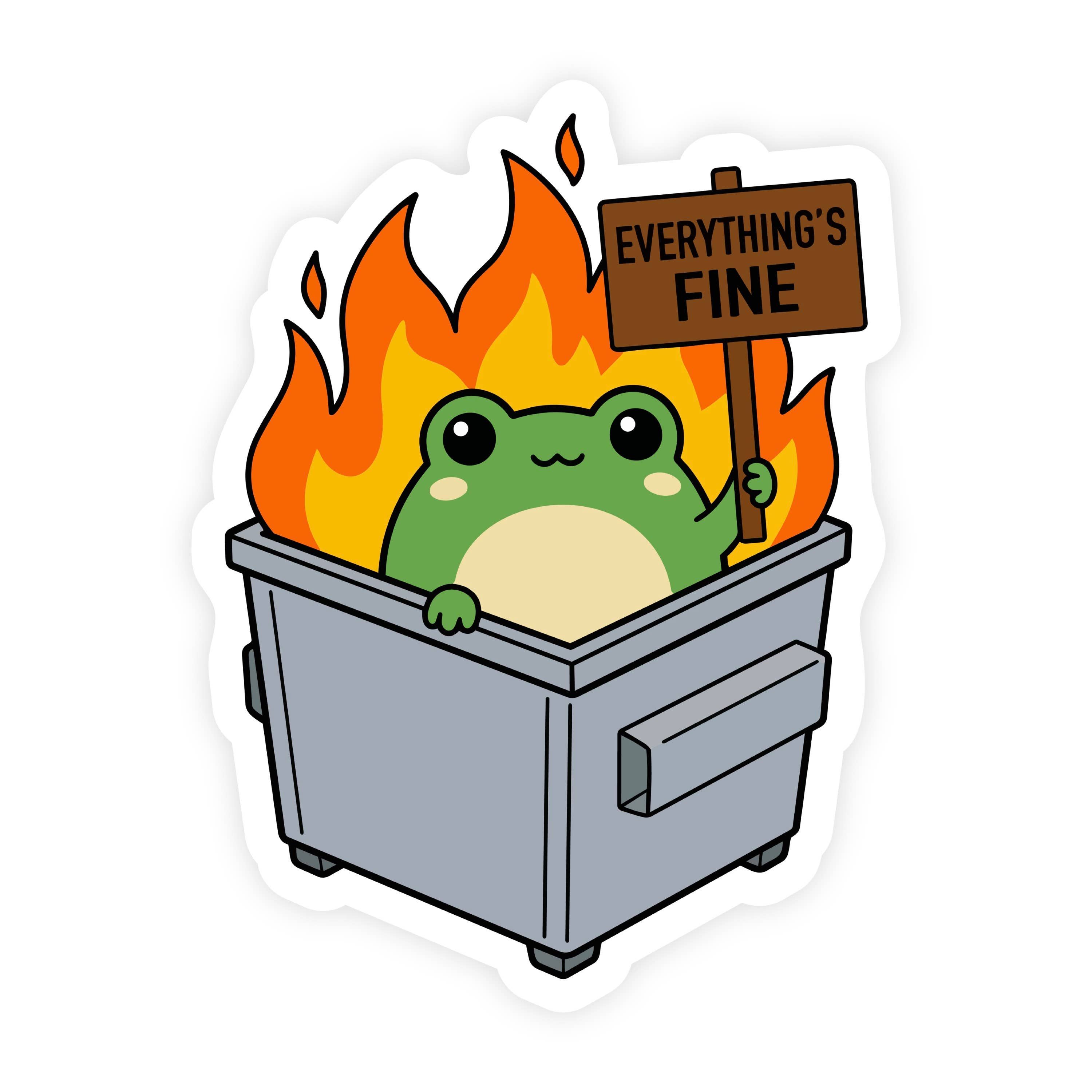 Everything's Fine Trash Can Frog Sticker