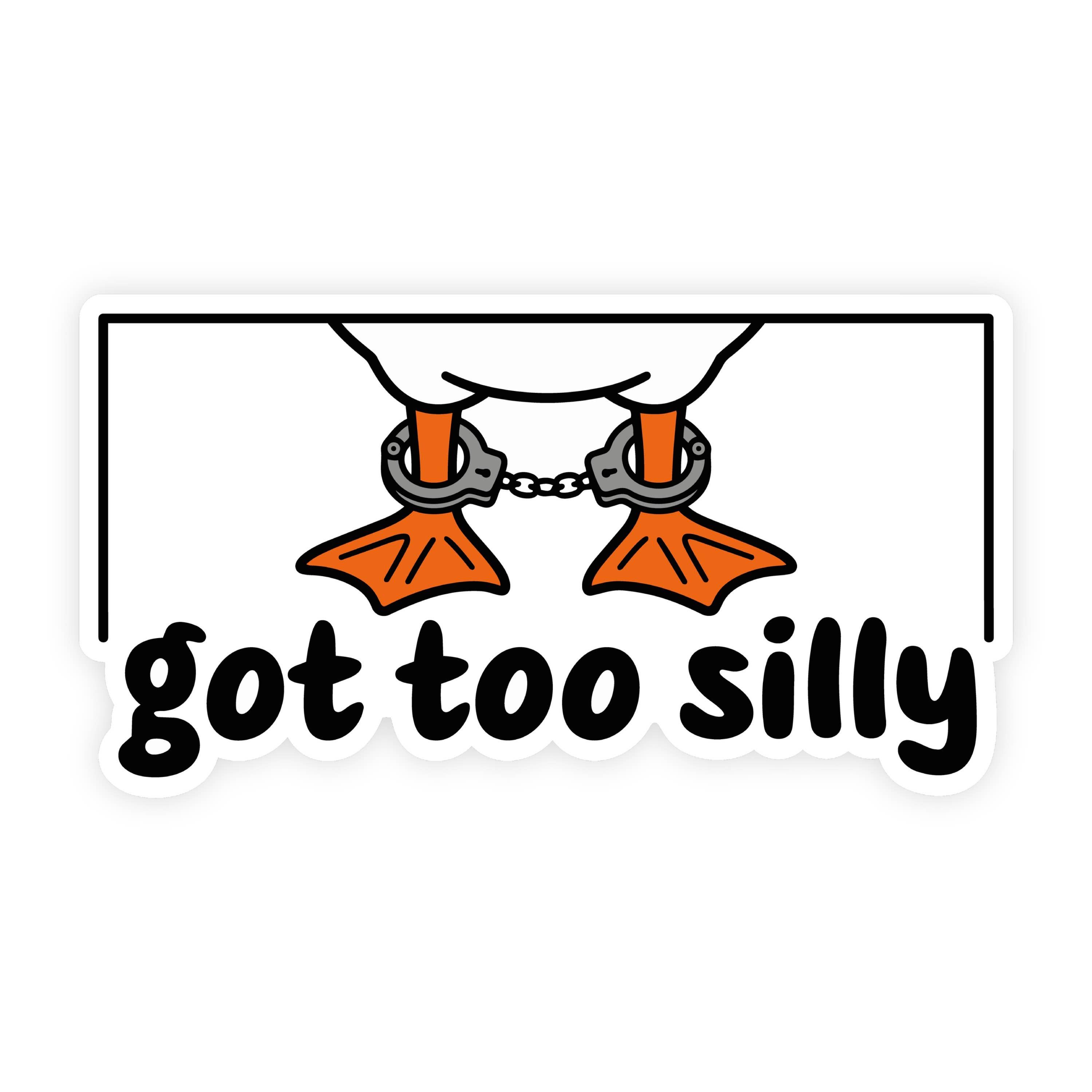 Got To Silly Goose Arrested Goose Bumper Sticker