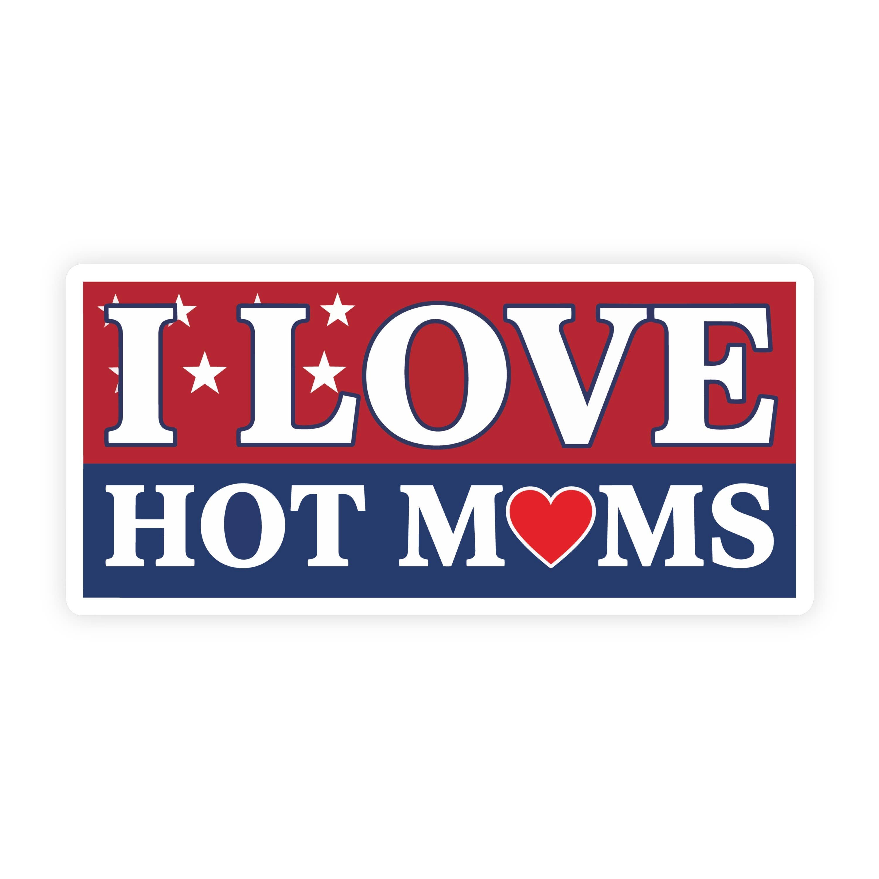 I Love Hot Moms USA Bumper Sticker