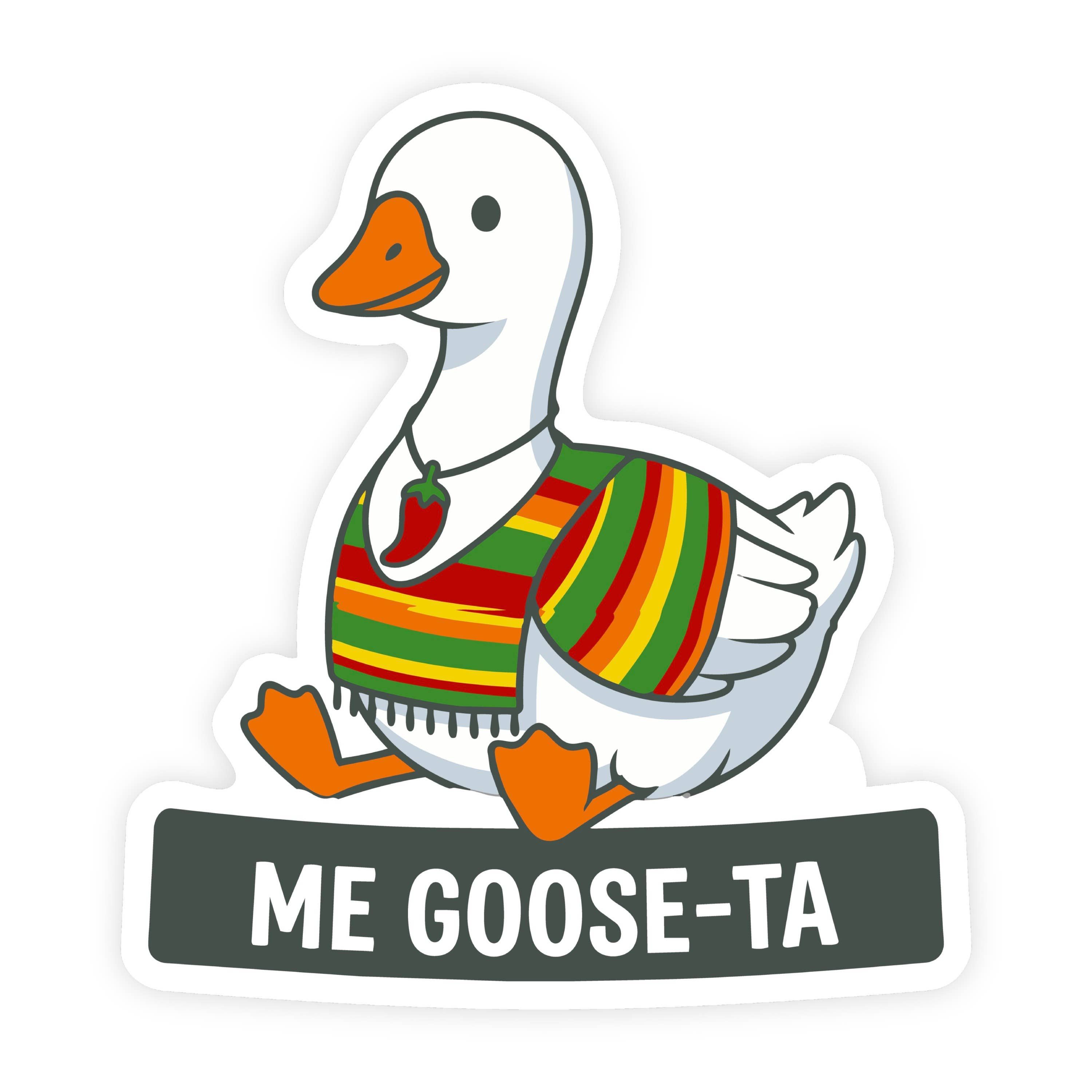 Me Goose Ta Spicy Serape Goose Sticker