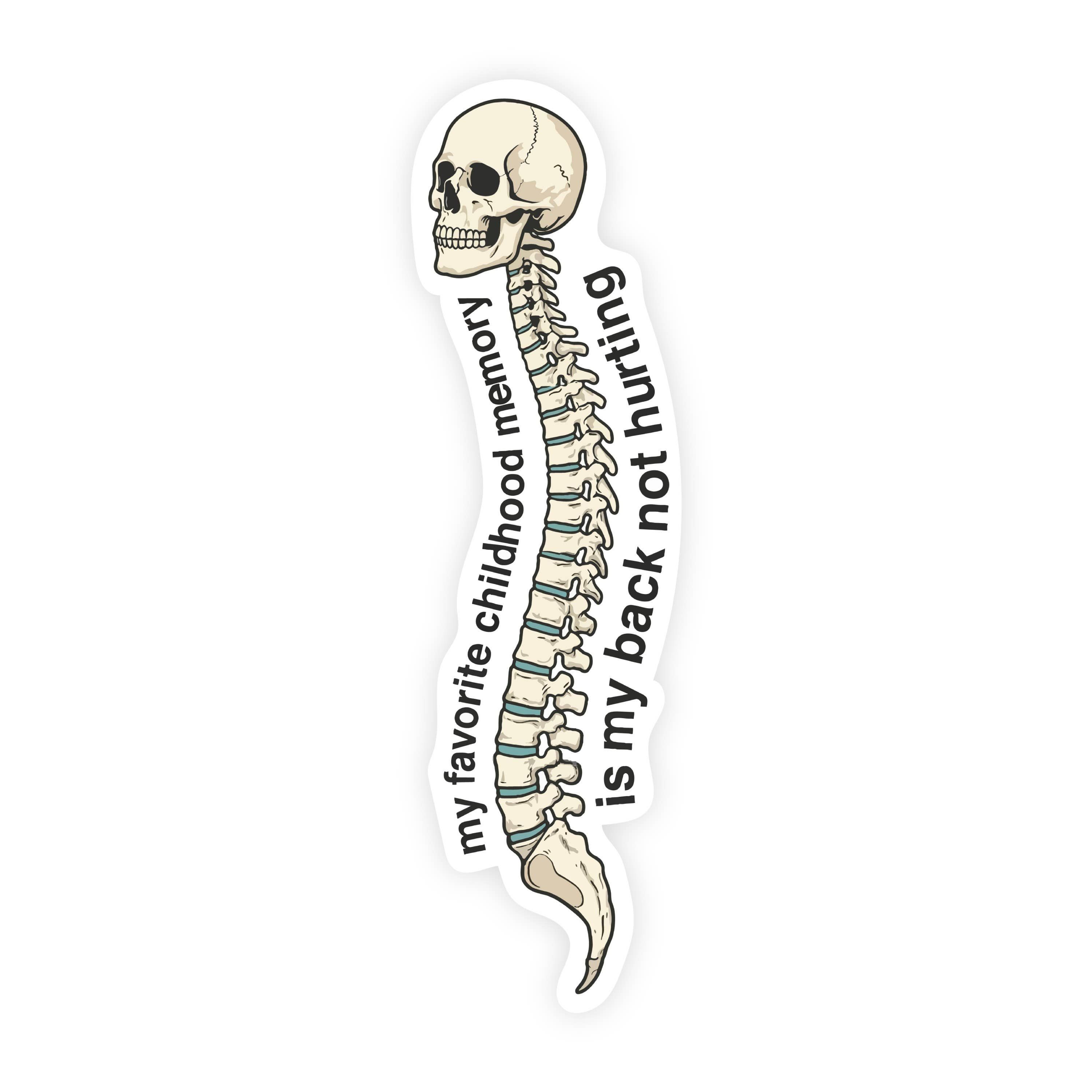 My Favorite Childhood Memory Back Hurting Skull Sticker