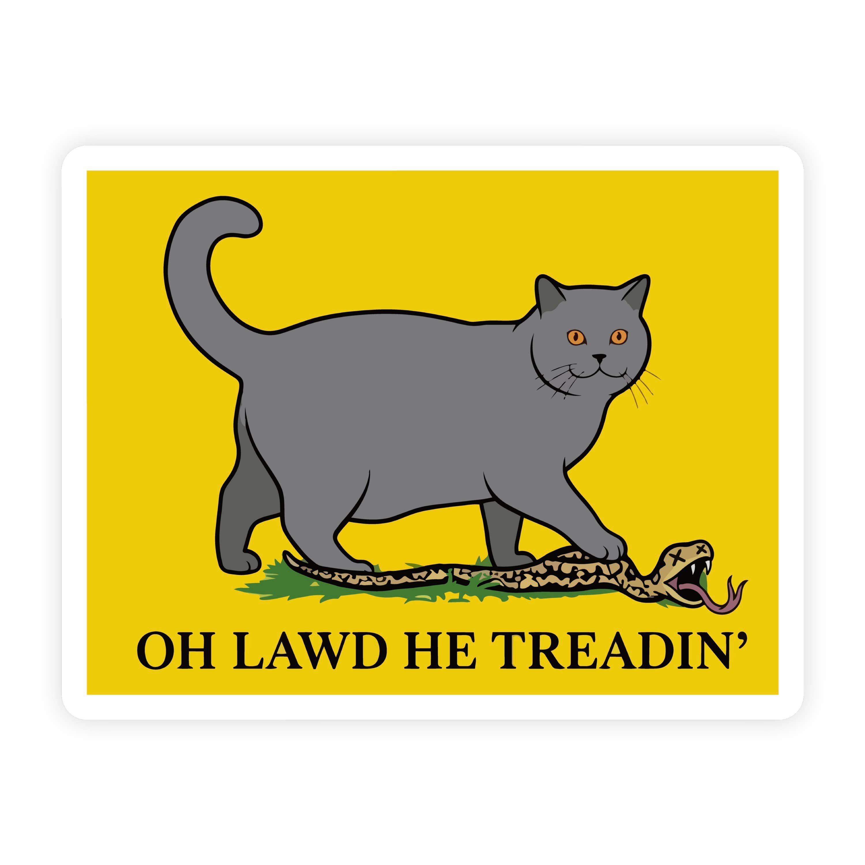 Oh Lawd He Treadin Grey Cat Flag Sticker