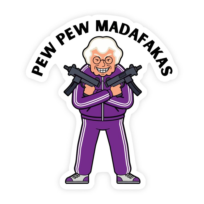 Pew Pew Muddafuckas Tracksuit Grandma Sticker