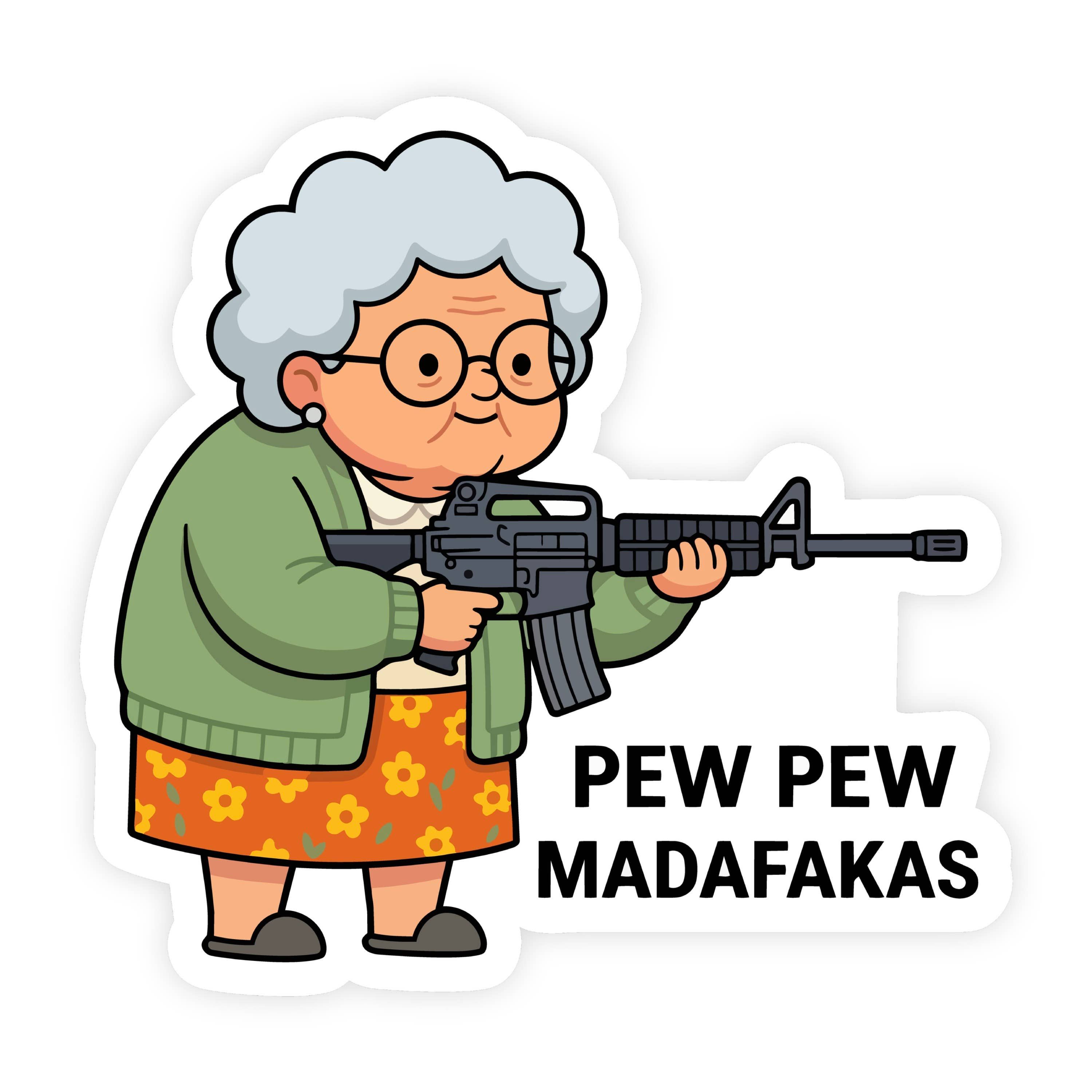 Pew Pew Muddafuckas Cardigan Granny Sticker