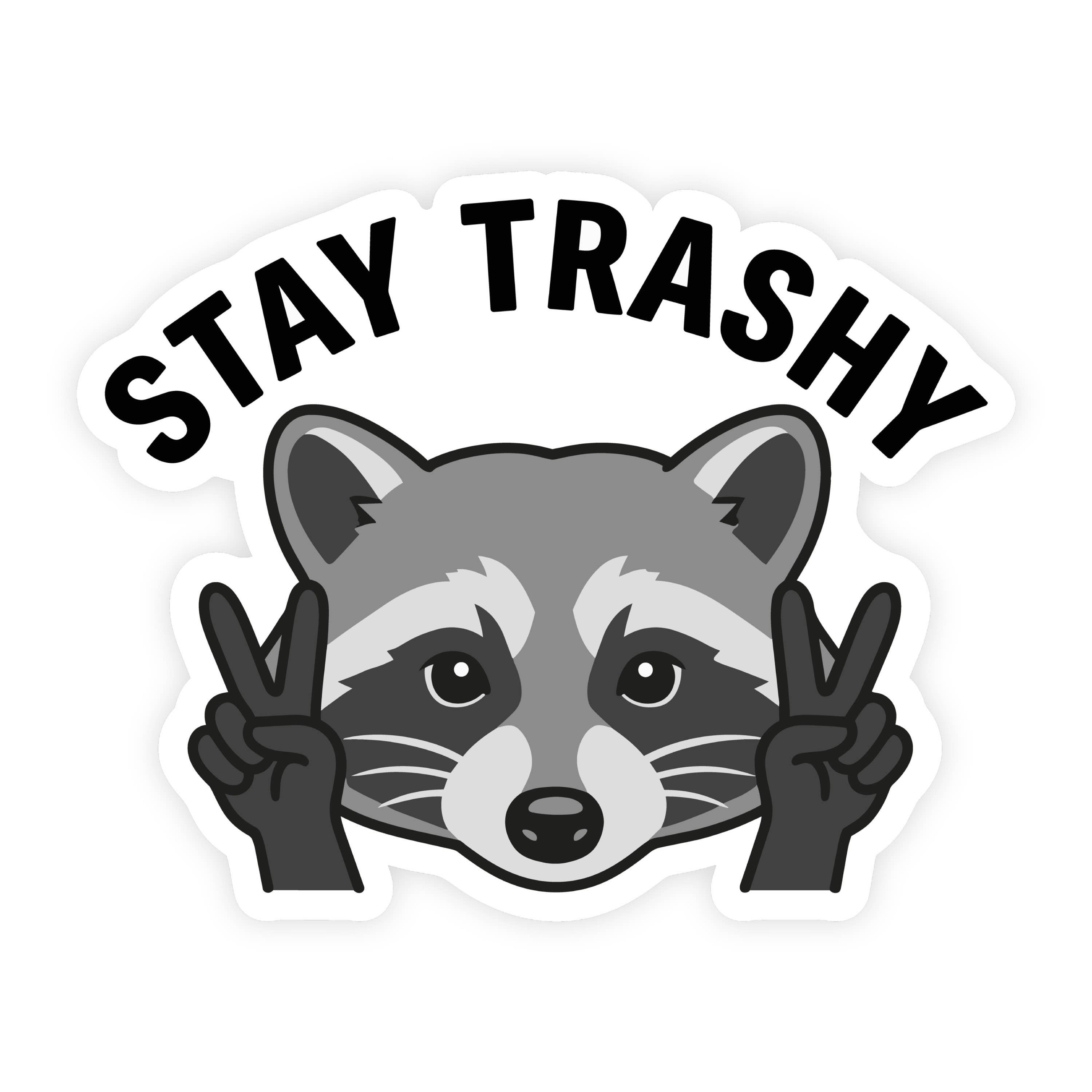 Stay Trashy Raccoon Peeker Sticker