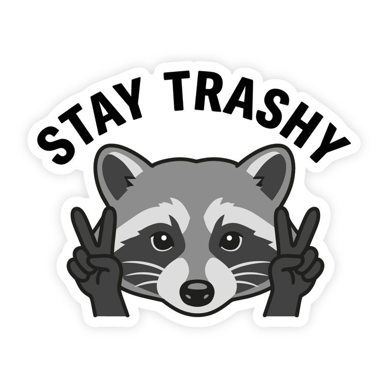 Stay Trashy Raccoon Peeker Sticker