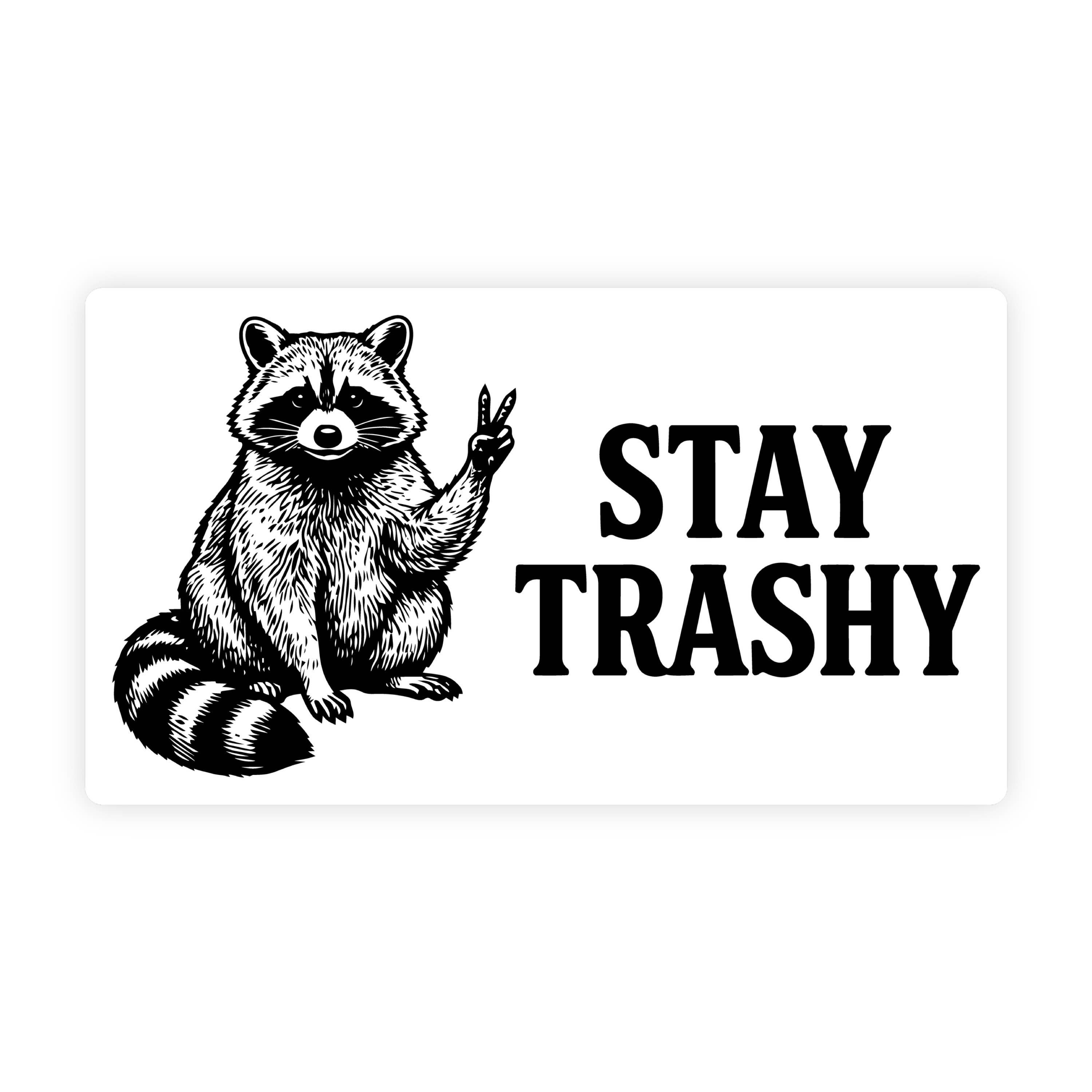 Stay Trashy Peace Sign Raccoon Bumper Sticker